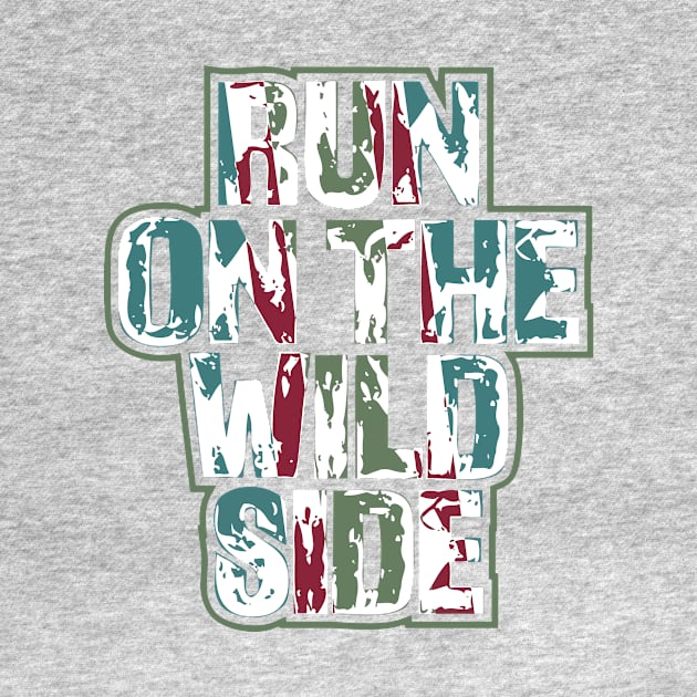 run on the wild side 3 by ceniu